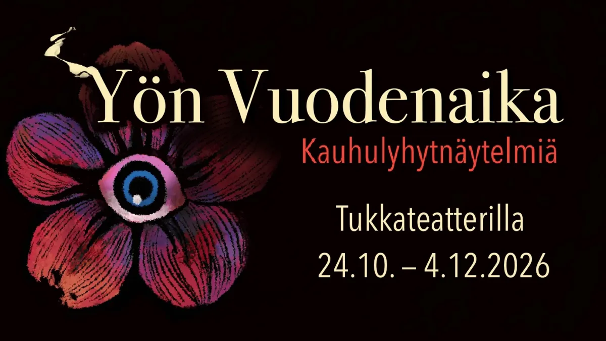 Yön Vuodenaika poster: an eye at the centre of a dark red flower on a black background, Tukkateatteri 24.10.–4.12.2026