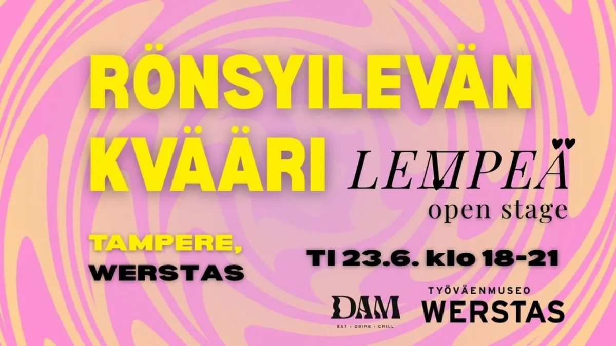Lempeä open stage: Rönsyilevän kvääri