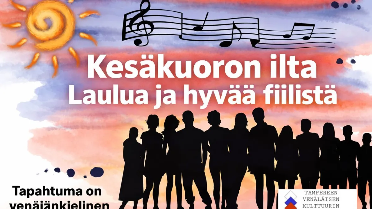 Värikäs kesäinen juliste jossa lukee isolla "Kesäkuoron ilta" ja sen alla "Laulua ja hyvää fiilifstä". Alareunassa näkyy mustia siluetteja aikuisista, jotka seisovat yhdessä