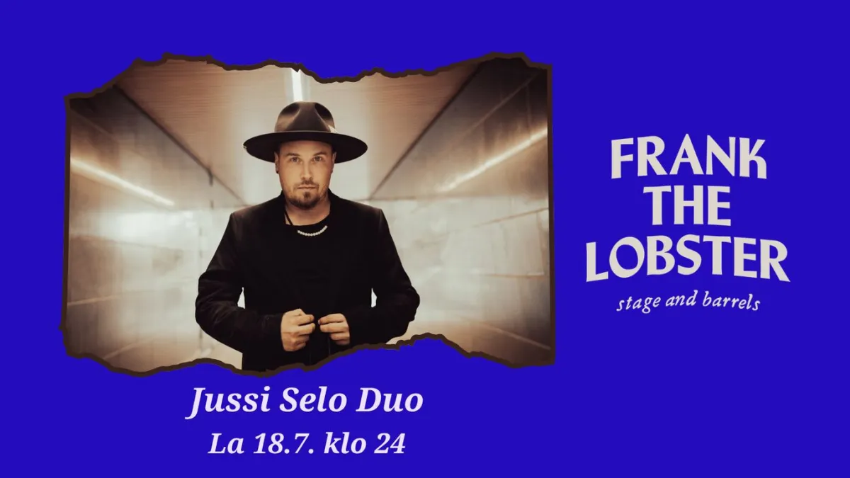Frank the Lobster Live: Jussi Selo Duo