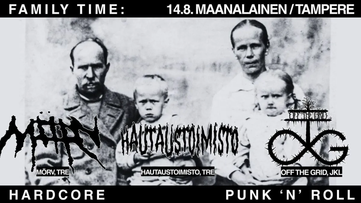 FAMILY TIME: MÖRV, HAUTAUSTOIMISTO & OFF THE GRID MAANALAISESSA 14.8.