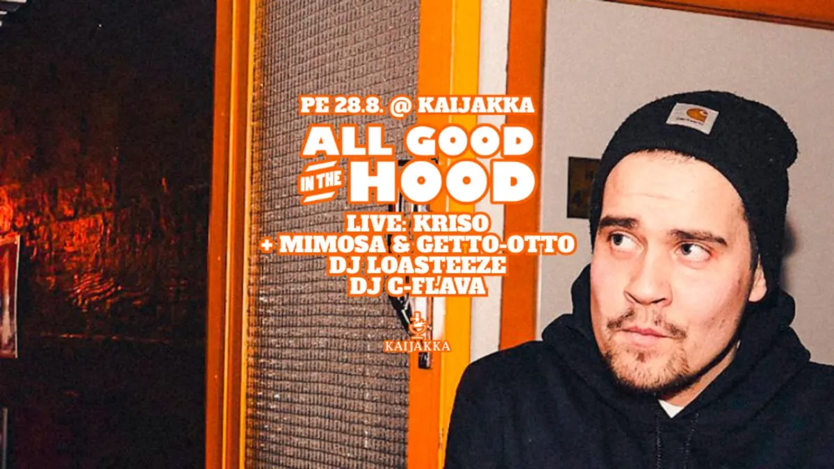 ALL GOOD IN THE HOOD LIVE : KRISO / MIMOSA & GETTO-OTTO / DJ LOASTEEZE & DJ C-FLAVA