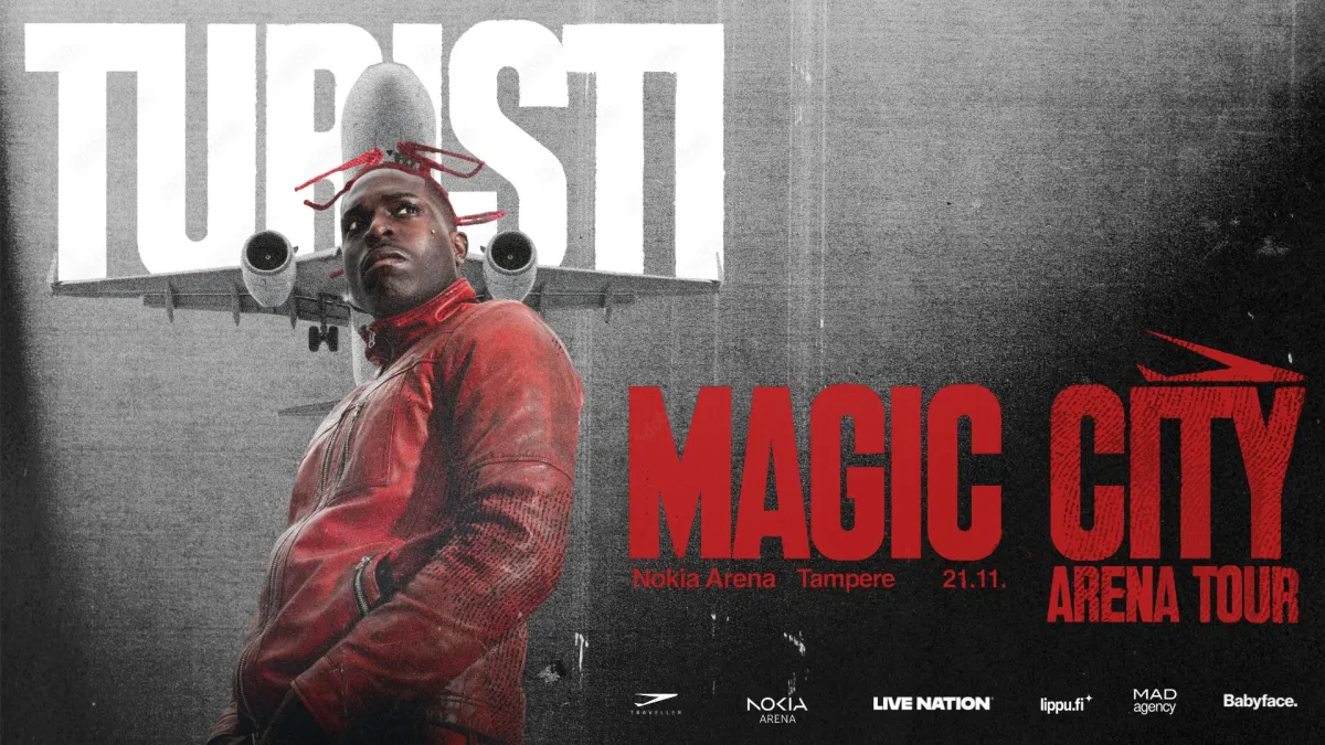 TURISTI PRESENTS: MAGIC CITY – ARENA TOUR